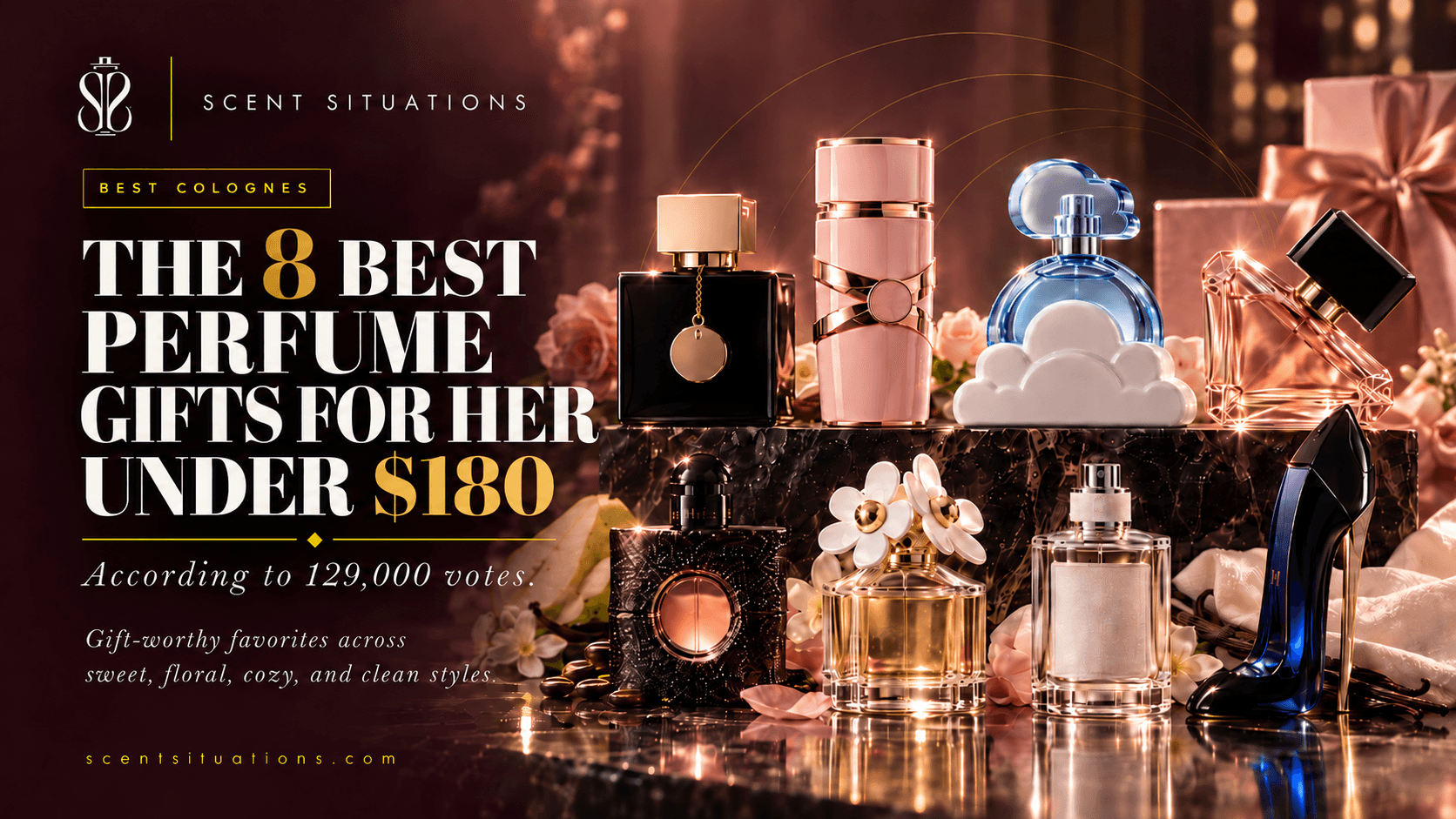 The 8 best perfume gifts for her under $180 — Scent Situations cover